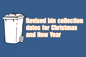 Revised Bin Collections for Christmas and New Year